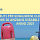 Ecco come fare domanda per contributi soggiorni climatici a favore di anziani disabili.