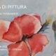 Mostra di pittura degli allievi dell’Università dell’Educazione Permanente di Verona.